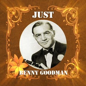 Just Benny Goodman