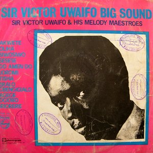 Аватар для Sir Victor Uwaifo & His Melody Maestros