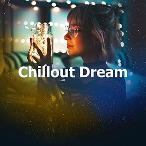 Chillout Dream