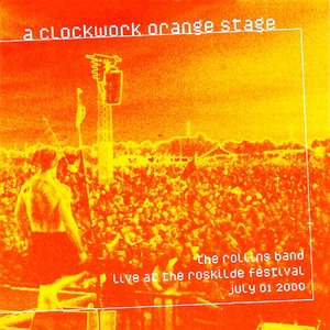 A Clockwork Orange Stage (Live At The Roskilde Festival July 01 2000)