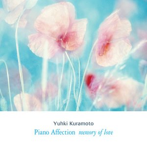 Piano Affection (Memory of Love)