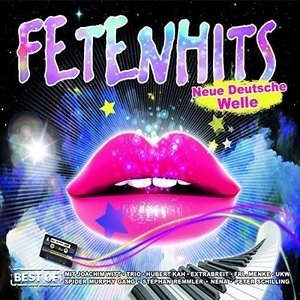 Fetenhits - Neue Deutsche Welle - Best of