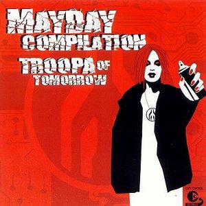 Mayday Compilation - Troopa Of Tomorrow