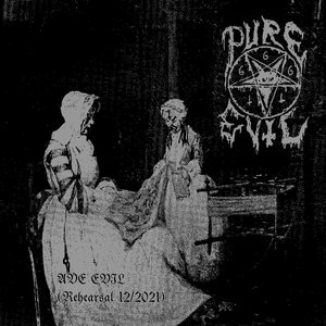 Ave Evil (Rehearsal 12/2021)