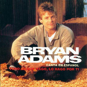 Eros Ramazzotti - Todo Lo Que Hago, Lo Hago Por Ti - Zortam Music