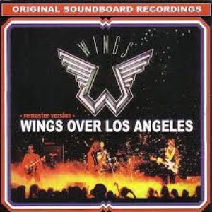 1976-06-23 & 24: Wings Over Los Angeles: The Forum, Los Angeles, CA, USA (remaster version)