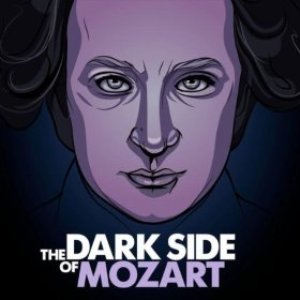 The Dark Side of Mozart