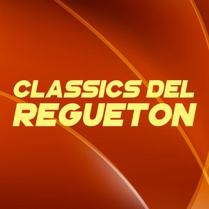 CLASSICS DEL REGUETON