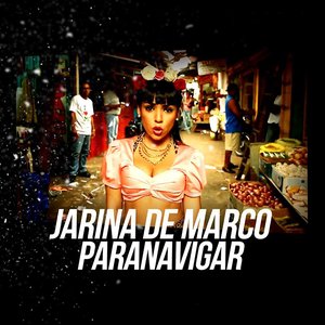 Jarina De Marco - Paranavigar - Zortam Music