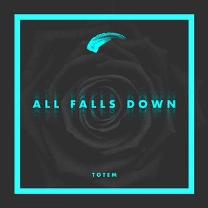 All Falls Down - Single