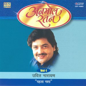 ANMOL RATAN - UDIT NARAYAN - PEHLA NASHA