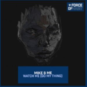 Watch Me (Do My Thing)