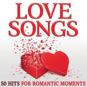 Love Songs - 50 Hits for Romantic Moments