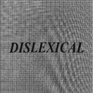 Dislexical