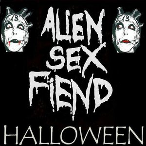 Alien Sex Fiend Halloween