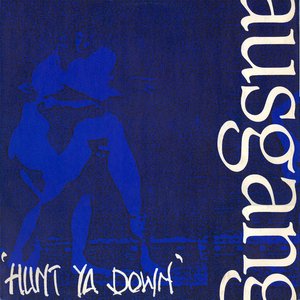 Image for 'Hunt Ya Down'