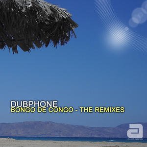 Bongo de Congo - The Remixes