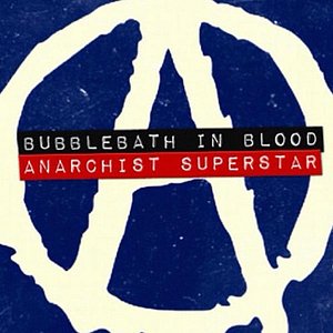 Anarchist Superstar - EP