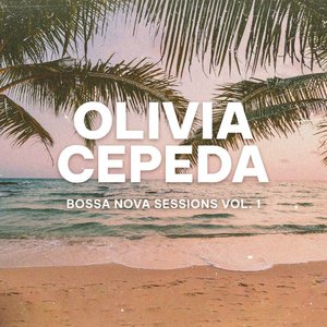 Bossa Nova Sessions Vol. 1