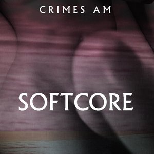 Softcore [Explicit]
