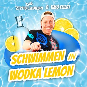Schwimmen in Wodka Lemon - Single