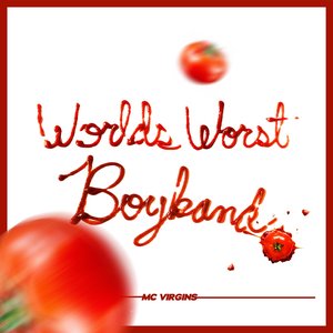 Worlds Worst Boyband - Single