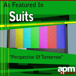 Perspective of Tomorrow (As Featured in "Suits") - Single