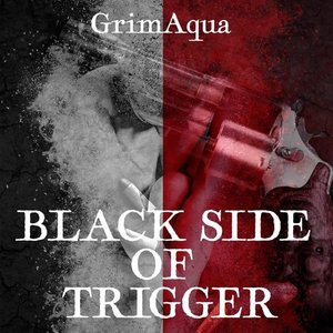 BLACK SIDE OF TRIGGER