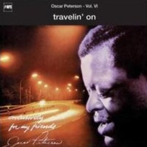 Exclusively for My Friends: Travelin' On, Vol. VI (Live)