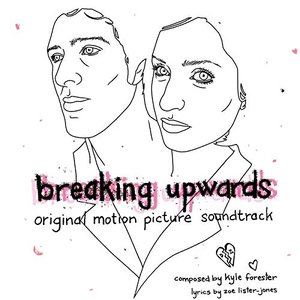 Breaking Upwards: Original Motion Picture Soundtrack