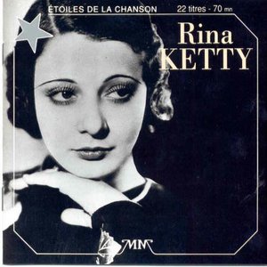 Etoiles de la Chanson, Rina Ketty