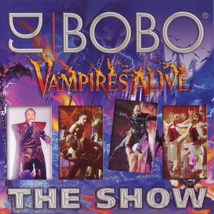 Vampires Alive - The Show