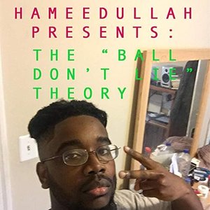 THE "BALL DON'T LIE" THEORY