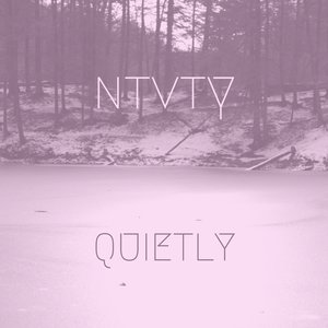 Quietly
