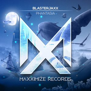Blasterjaxx - Phantasia Lyrics - Zortam Music