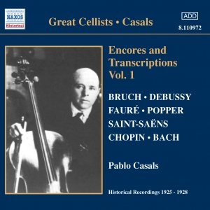 “CASALS, Pablo: Encores and Transcriptions, Vol.  1 (1925-1928)”的封面