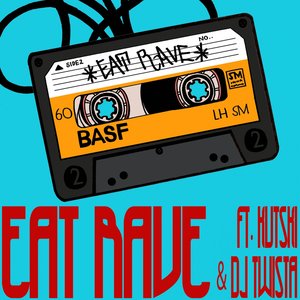Eat Rave EP (Bonus Track Version)