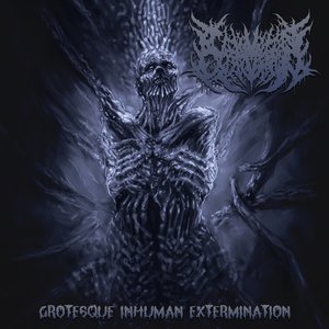 Grotesque Inhuman Extermination [Explicit]