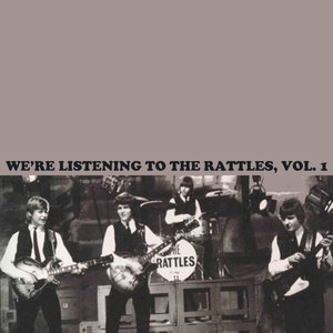 We're Listening To The Rattles, Vol. 1