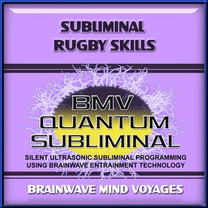 Subliminal Rugby Skills