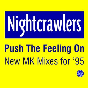 Push the Feeling On (New MK Mixes for '95)