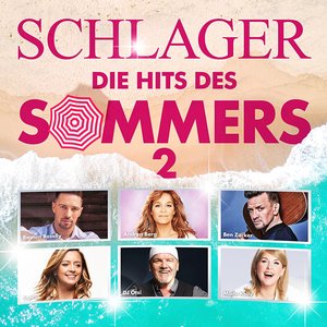 Schlager - Die Hits des Sommers 2