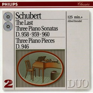 The Last Three Piano Sonatas, D 958, D 959, D 960 / Three Piano Pieces, D 946 cover