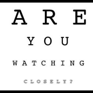 Avatar for Are You Watching Closely?