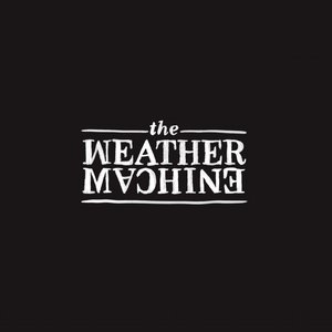 The Weather Machine