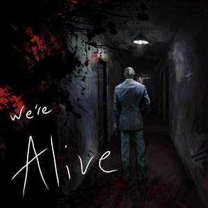 Image for 'WE'RE ALIVE'