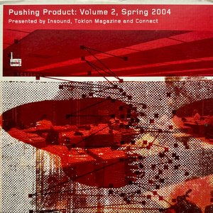 Pushing Product: Volume 2, Spring 2004
