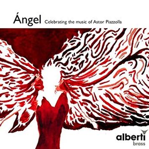 Ángel: Celebrating the Music of Astor Piazzolla