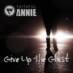 Give up the Ghost