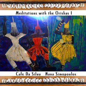 Meditations with the Orishas 1